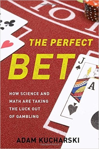 “The Perfect Bet” Shows Link Between Science and Gambling, According to Mathematician Adam Kucharski